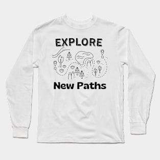 Explore New Paths Card Hiking Outdoor Camping Long Sleeve T-Shirt